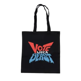 Vote Like A Beast Tote Bag